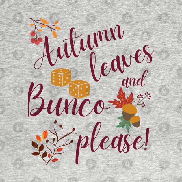 Autumn Leaves and Bunco Please Dice Game Night by MalibuSun